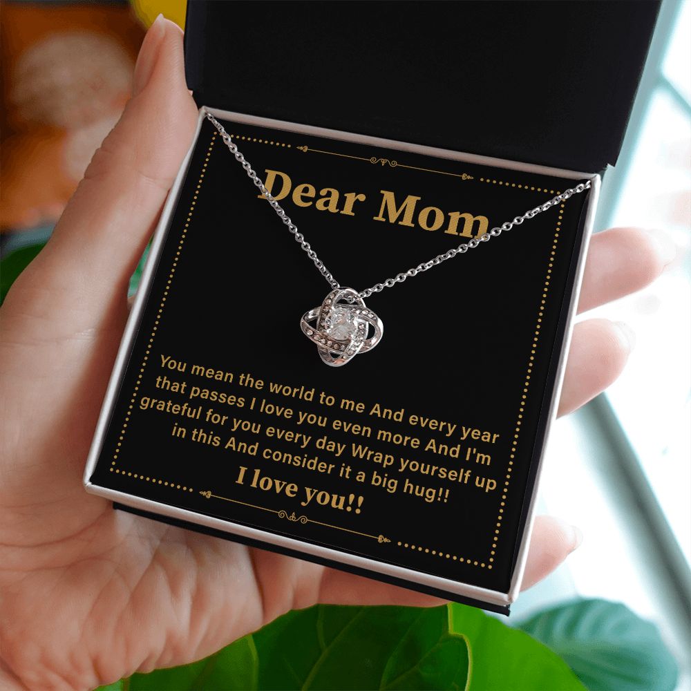 Dear Mom, I Love You Even More And I'm Grateful For you Every Day Wrap Yourself