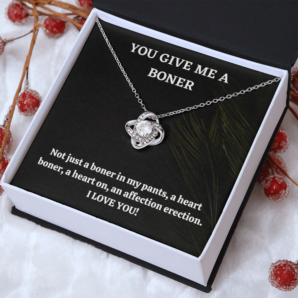 You Give Me A Boner, I Love You