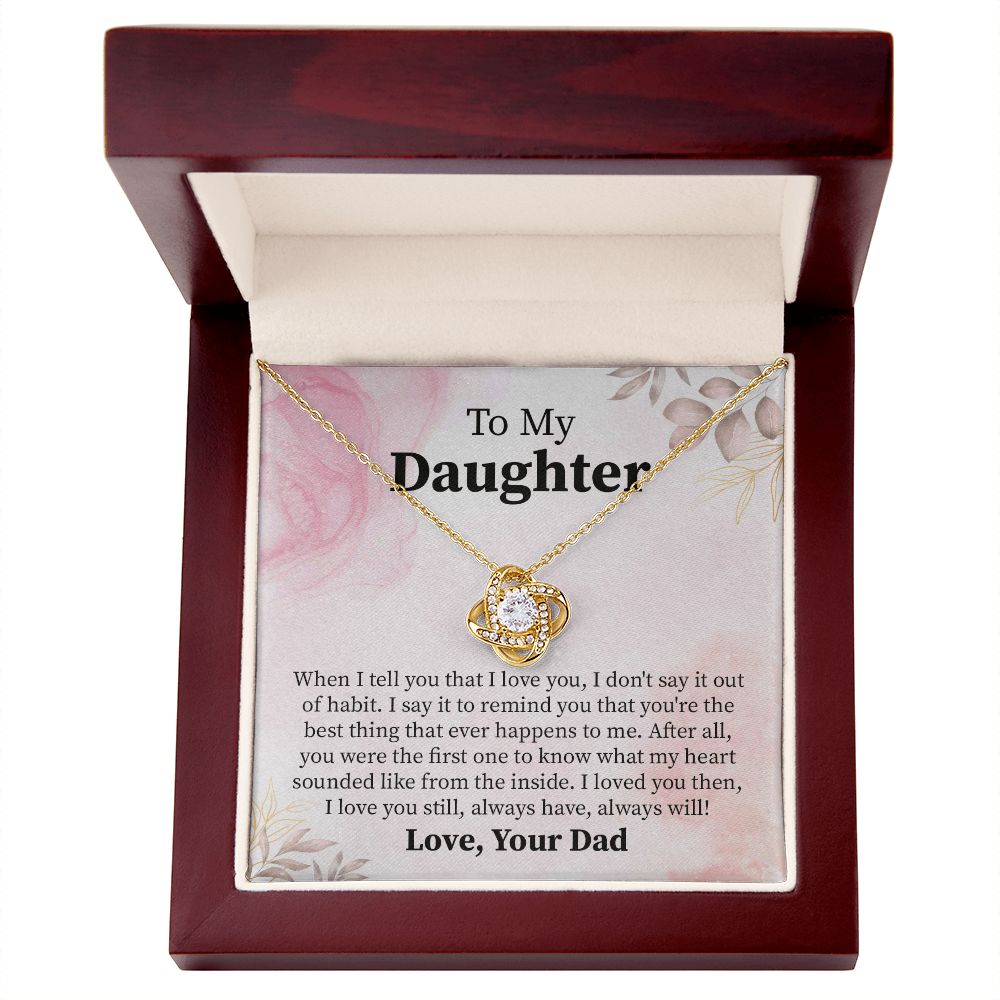To My Daughter I Love You Still Always Have From Dad/Mom