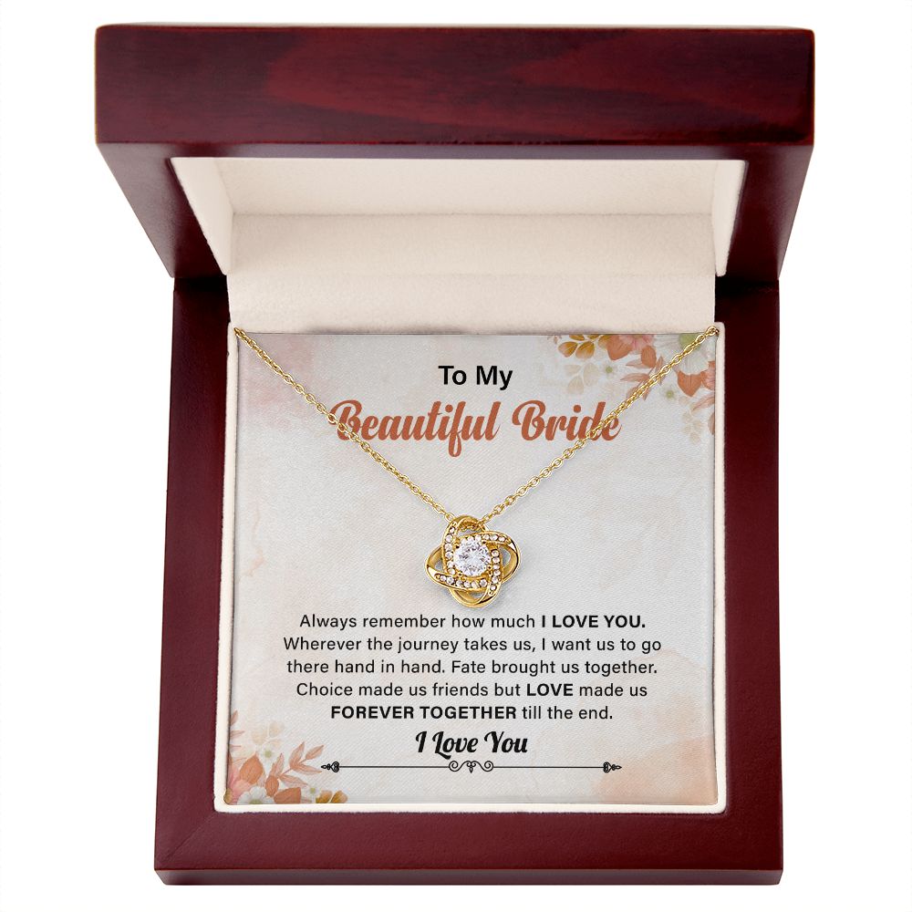 To My Beautiful Bride Always Remember How Much I Love you