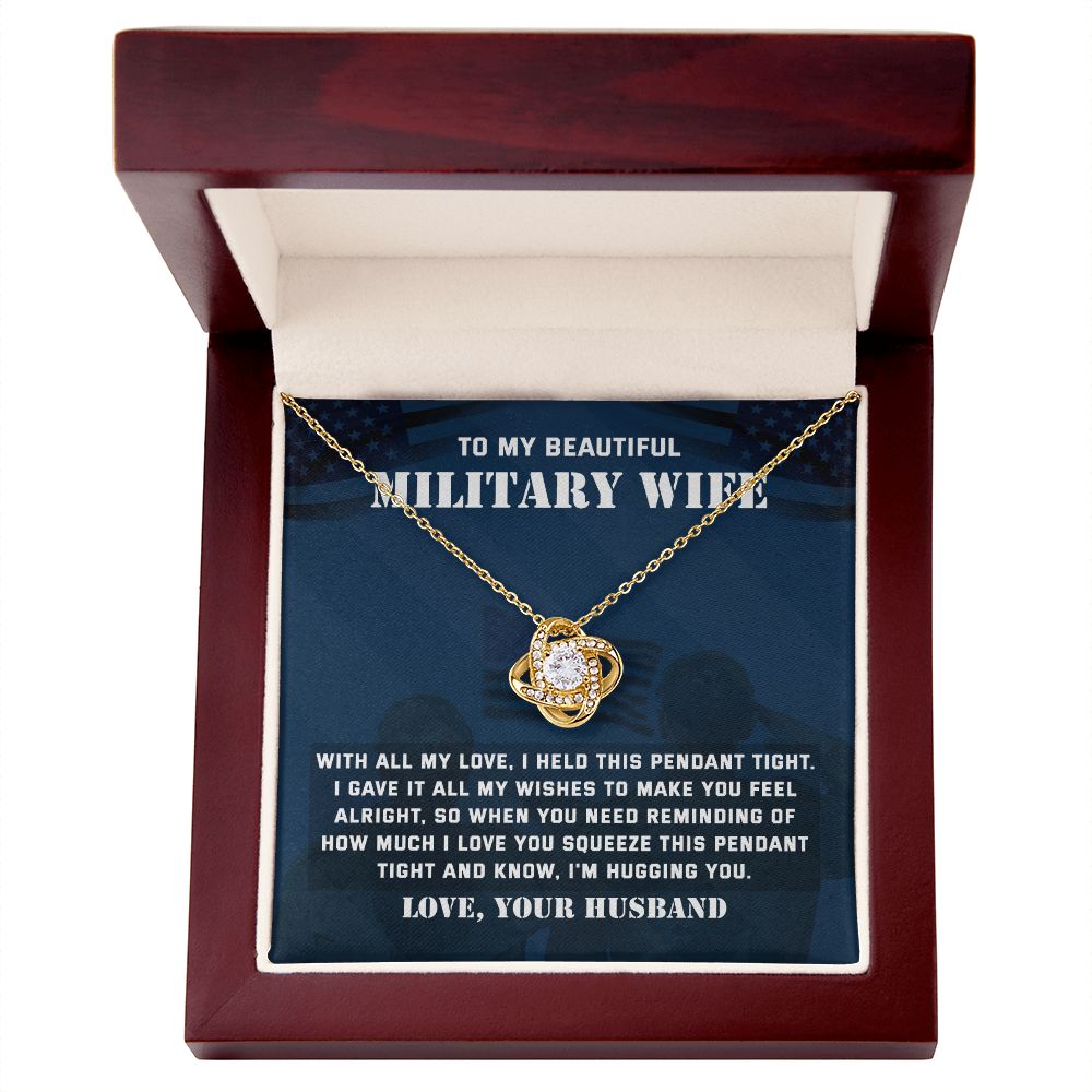 To My Beautiful Military Wife With All My Love, I Held This Pendant Tight