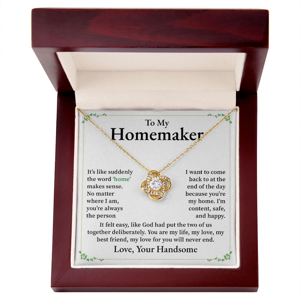 To My Homemaker, My Best Friend My Love For You Will Never End Love, Your Handsome