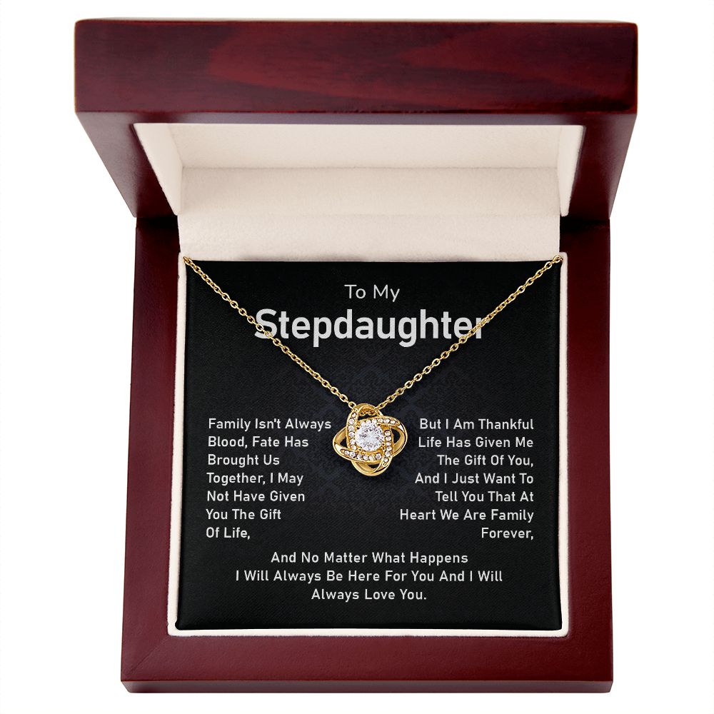 To My Stepdaughter I Will Always Be Here For You And I Will Always Love You