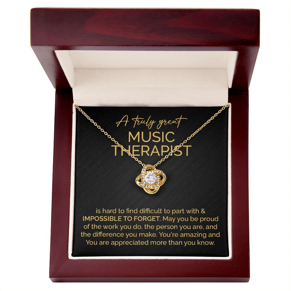 A Truly Great Music Therapist  You're Amazing And You Are Appreciated More Than You Know