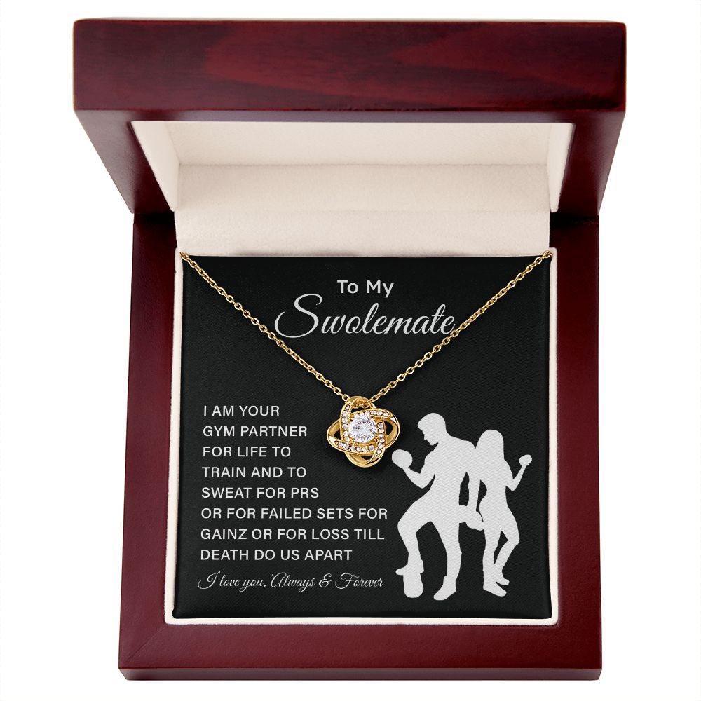 To My Swolmate I Am Your GYM Partner For Life To Train