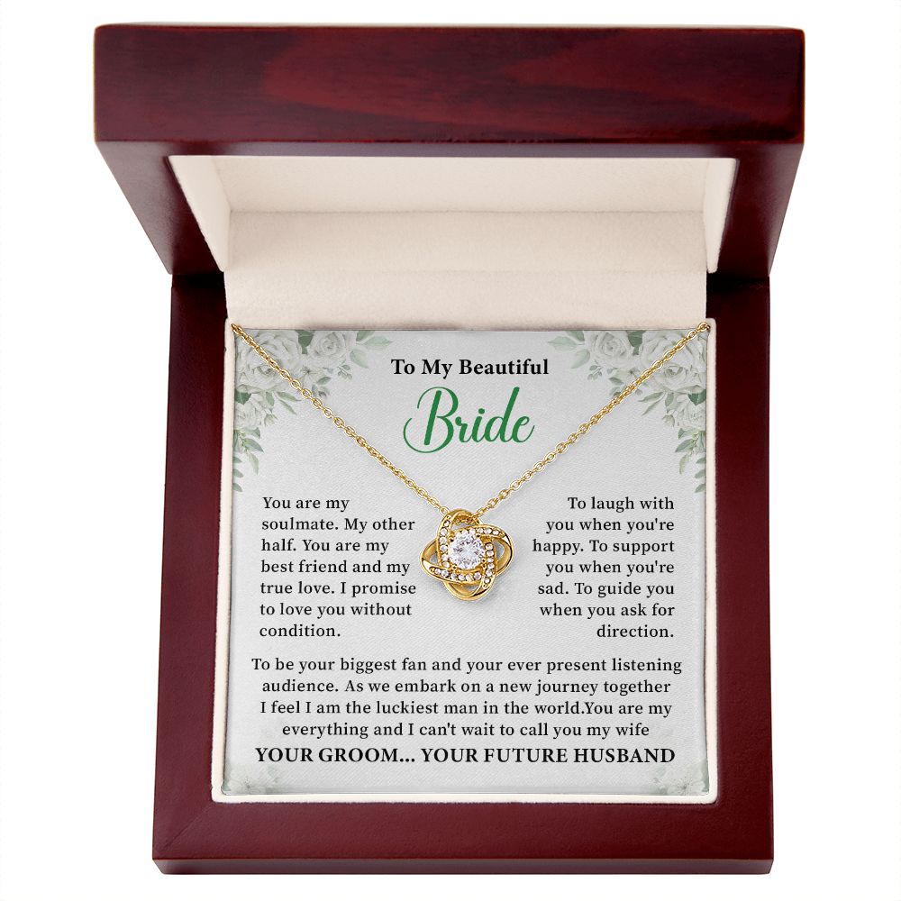 To My Beautiful Bride Your Groom , Your Future Husband