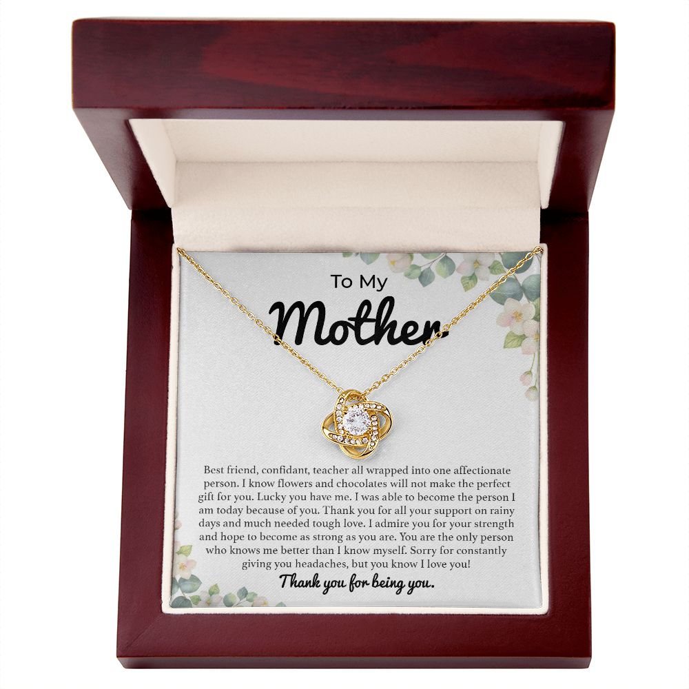 To My Mother I Was Able To Become The Person I Am Today Because Of You