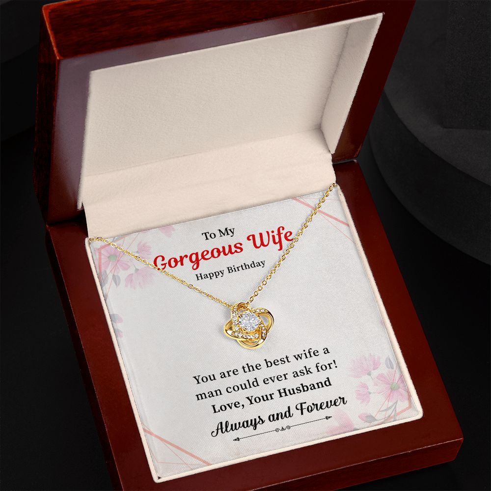 To My Gorgeous Wife Happy Birthday Always And Forever Love, Your Husband
