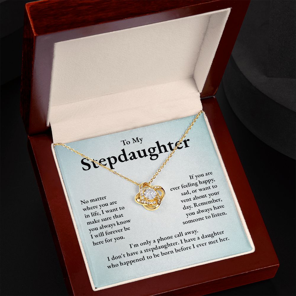 To My Stepdaughter I Want To Make Sure That You Always Know I Will Forever Be Here For You