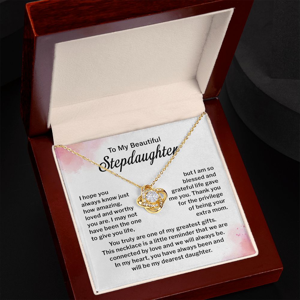 To My Beautiful Stepdaughter In My Heart, You Have Always Been And Will Be My Dearest  Daughter