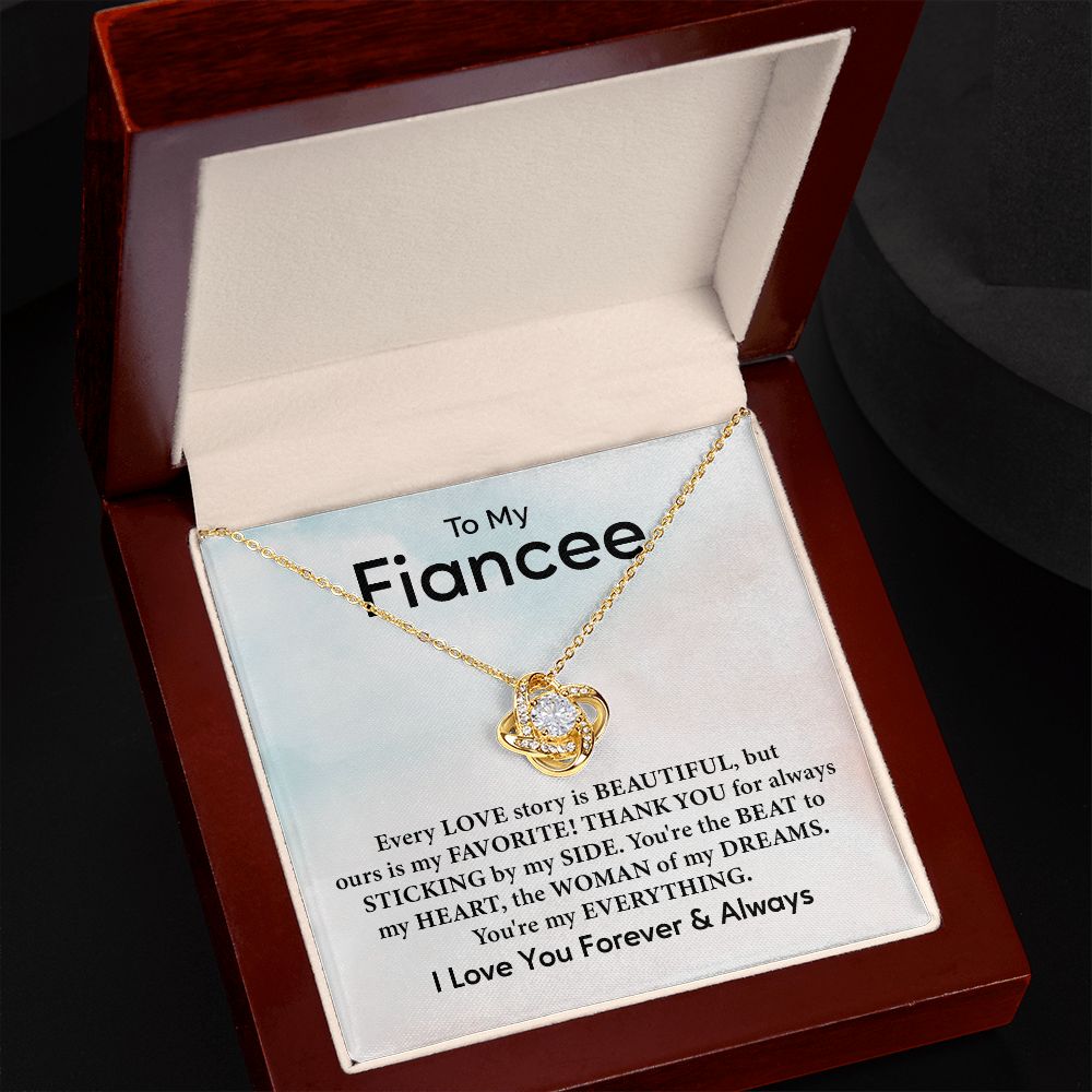 To My Fiancée Every  Love Story Is Beautiful, I Love You Forever And Always