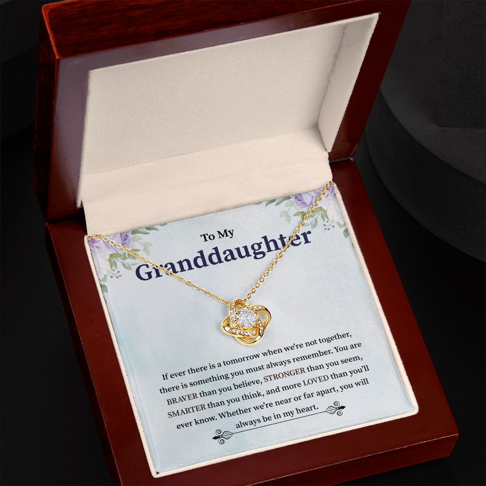 To My Granddaughter You Will Always Be In My Heart, Love Knot Necklace For Women, Granddaughter Gifts From Grandma