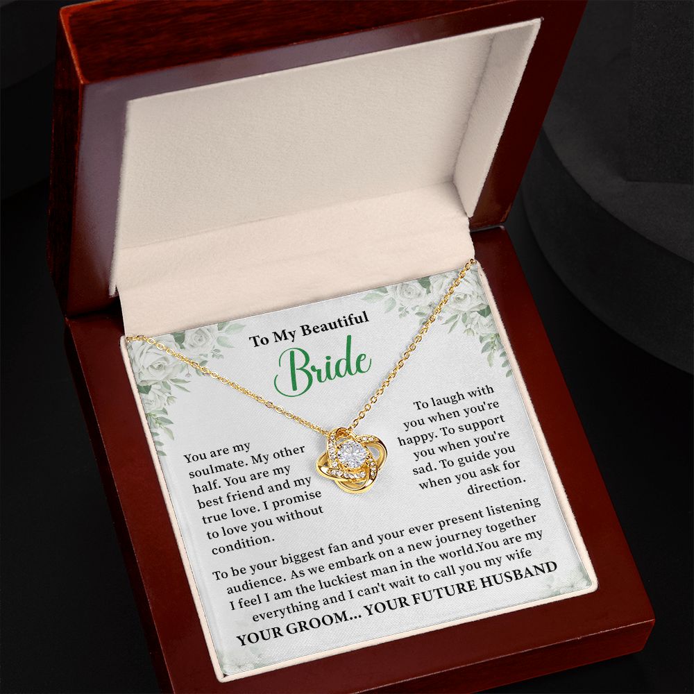 To My Beautiful Bride Your Groom , Your Future Husband