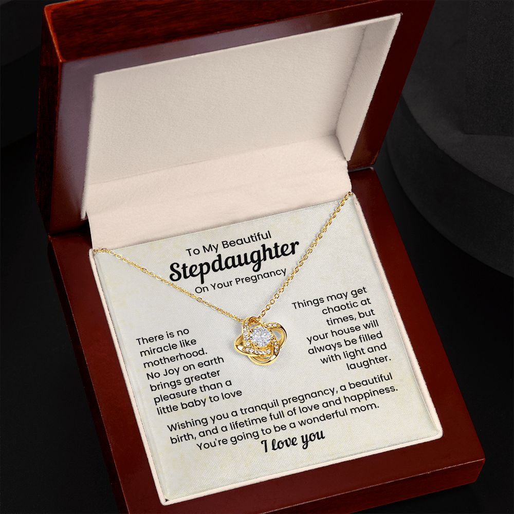 To My Beautiful Stepdaughter On Your Pregnancy You're Going To  Be A Wonderful Mom, I Love you