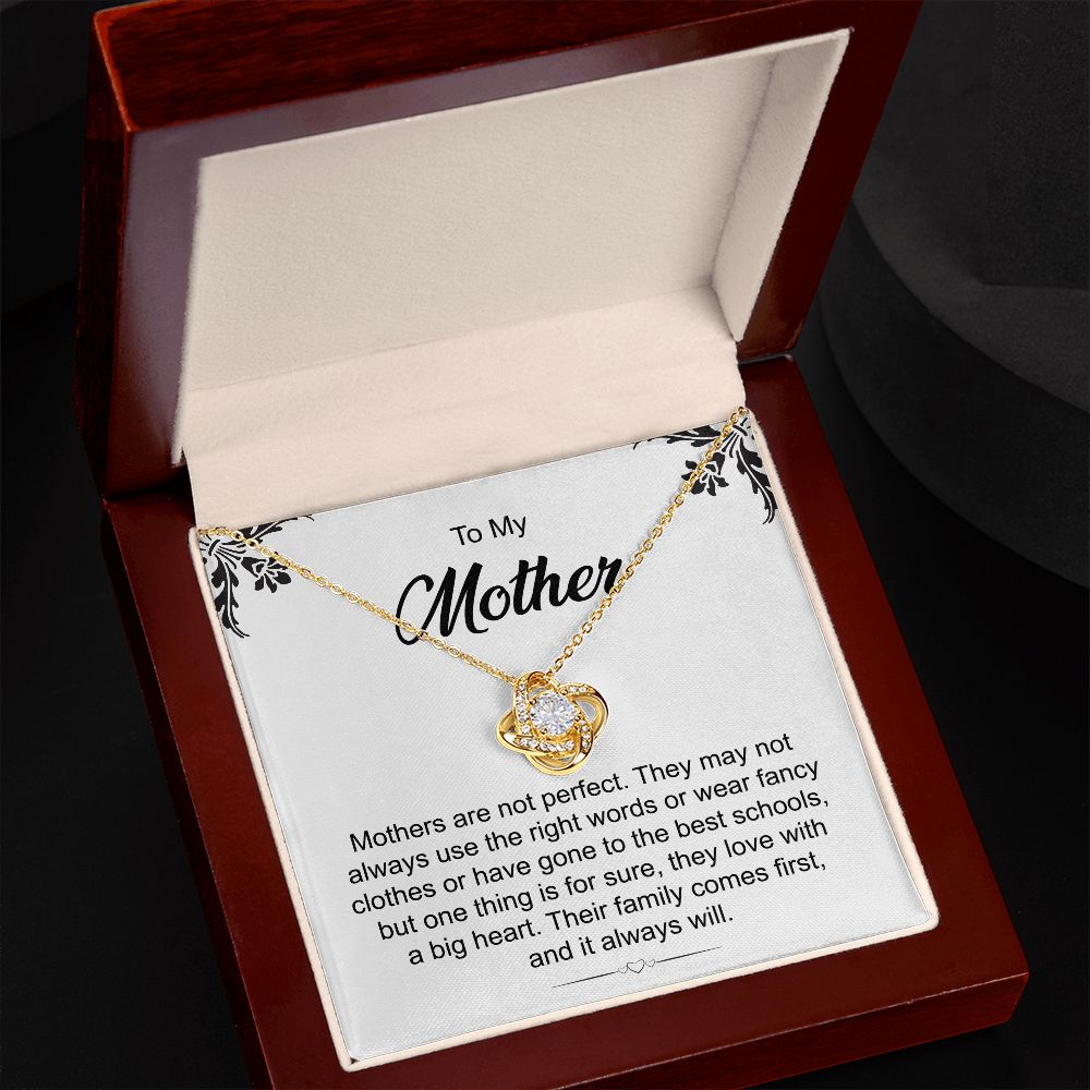 To My Mother Their Family Comes First And It Always Will