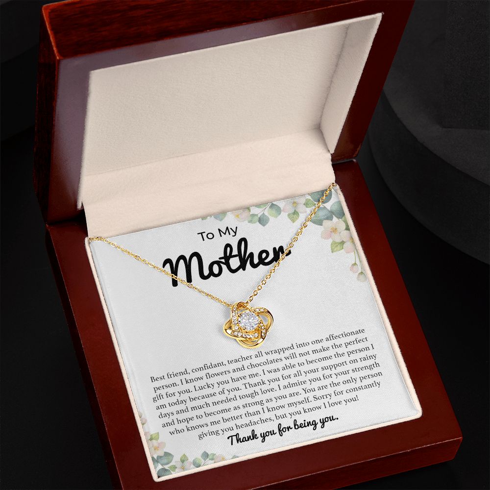 To My Mother I Was Able To Become The Person I Am Today Because Of You