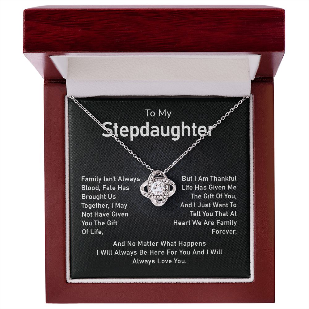 To My Stepdaughter I Will Always Be Here For You And I Will Always Love You