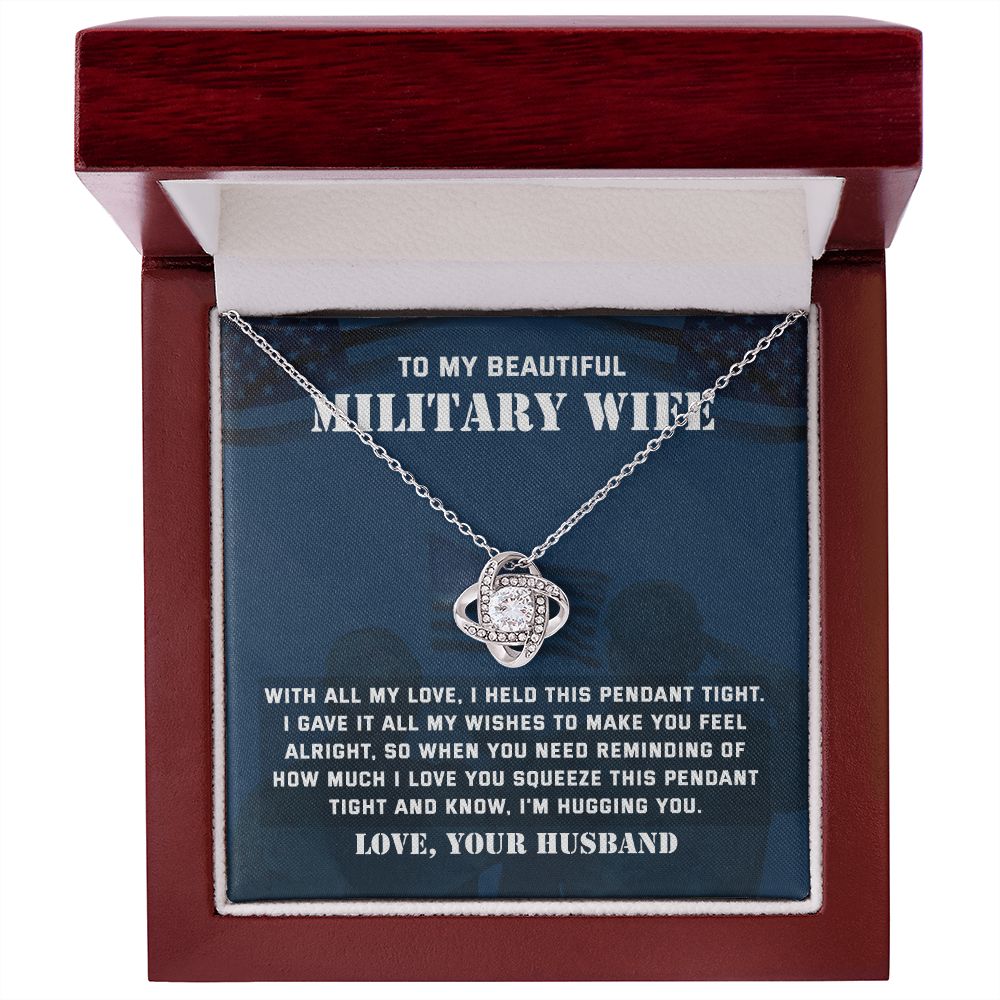 To My Beautiful Military Wife With All My Love, I Held This Pendant Tight