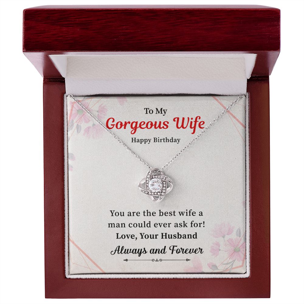 To My Gorgeous Wife Happy Birthday Always And Forever Love, Your Husband