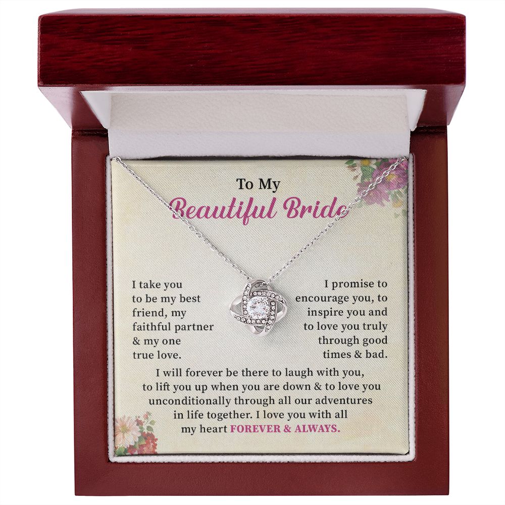 To My Beautiful Bride I love You With All my Heart Forever & Always