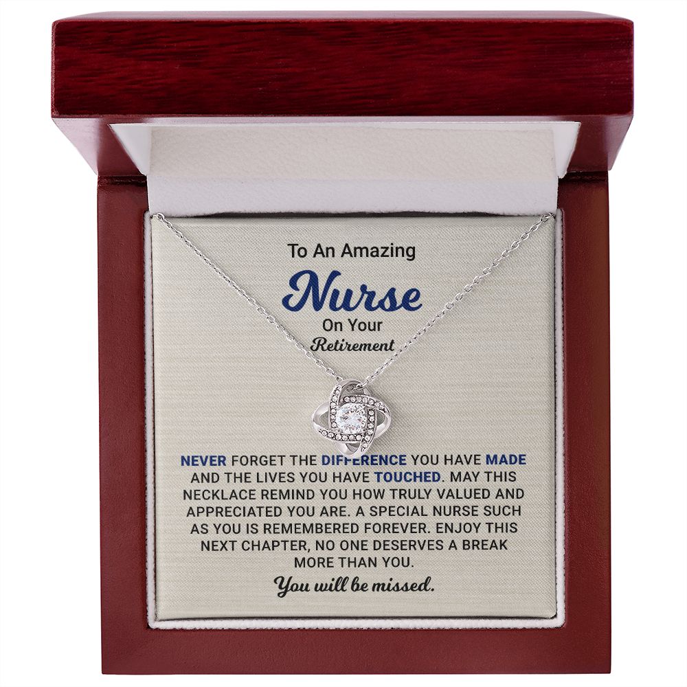 To An Amazing Nurse On Your Retirement You Will Be Missed