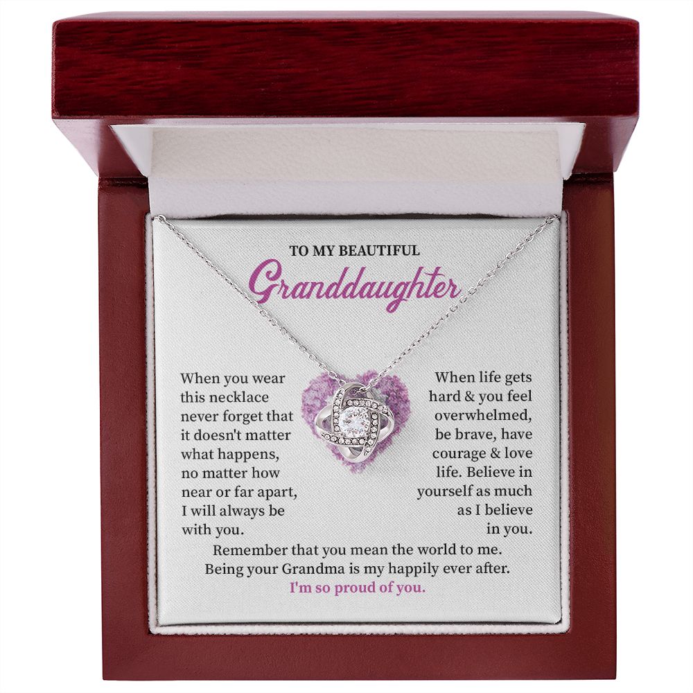 To My Beautiful Granddaughter Being Your Grandma Is My Happily After, I'm So Proud Of You