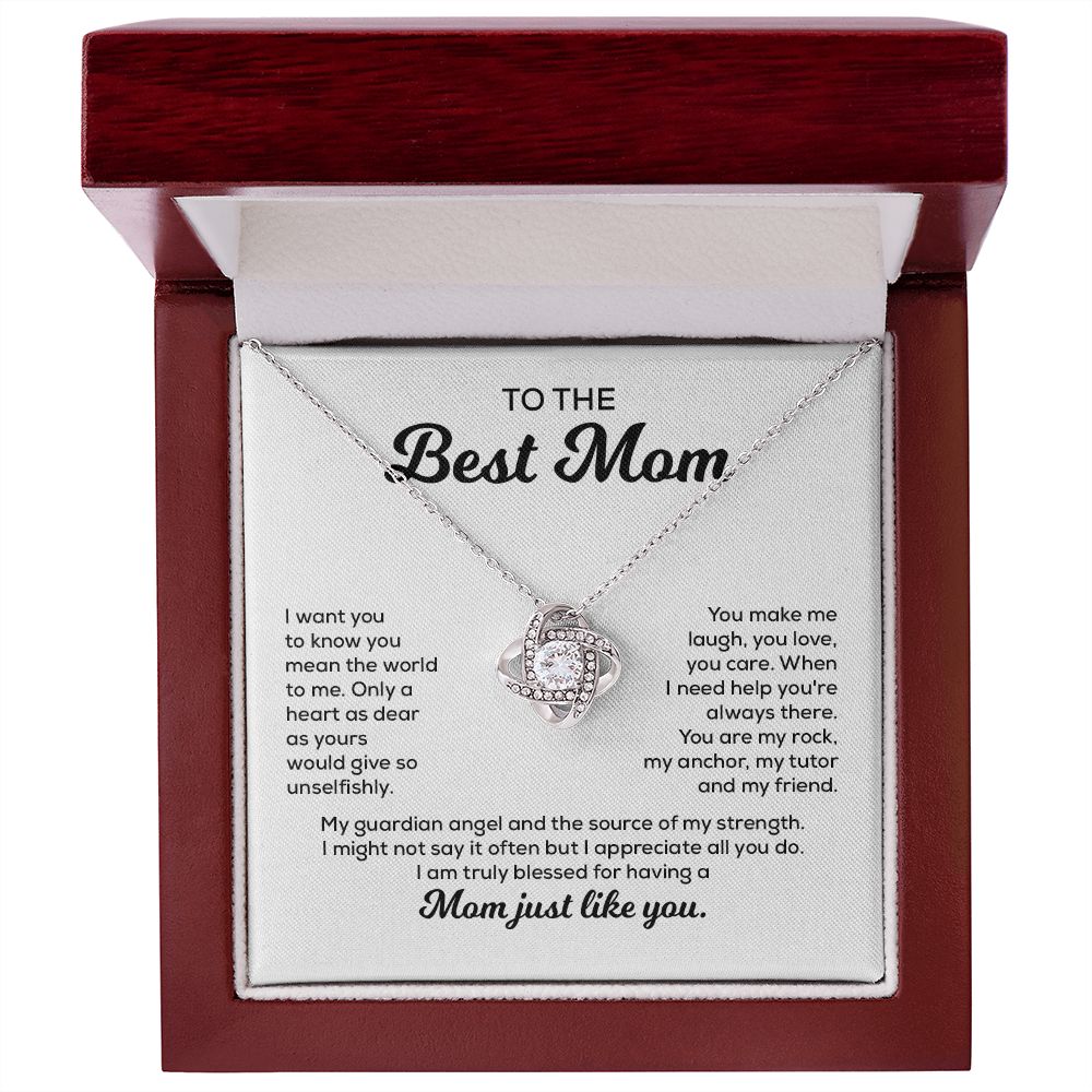 To My Best Mom I Might Not Say It Often But I Appreciate All You D, Mom Just Like You