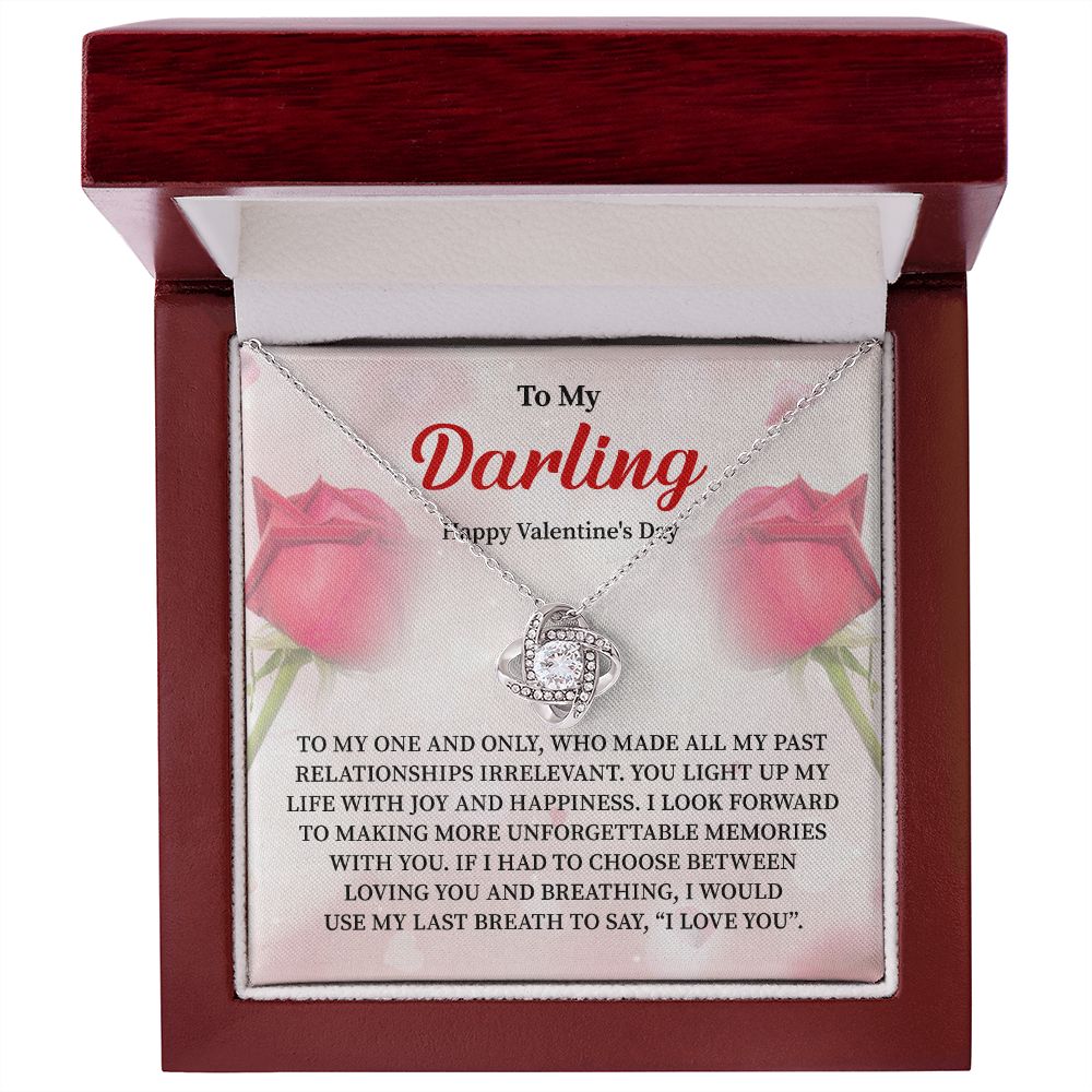 To My Darling Happy Valentine's Day I Would Use My Last Breath To Say I Love You