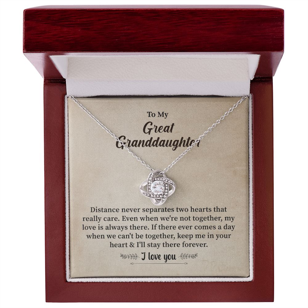 To My Great Granddaughter Distance Never Separates Two Heart That Really Care