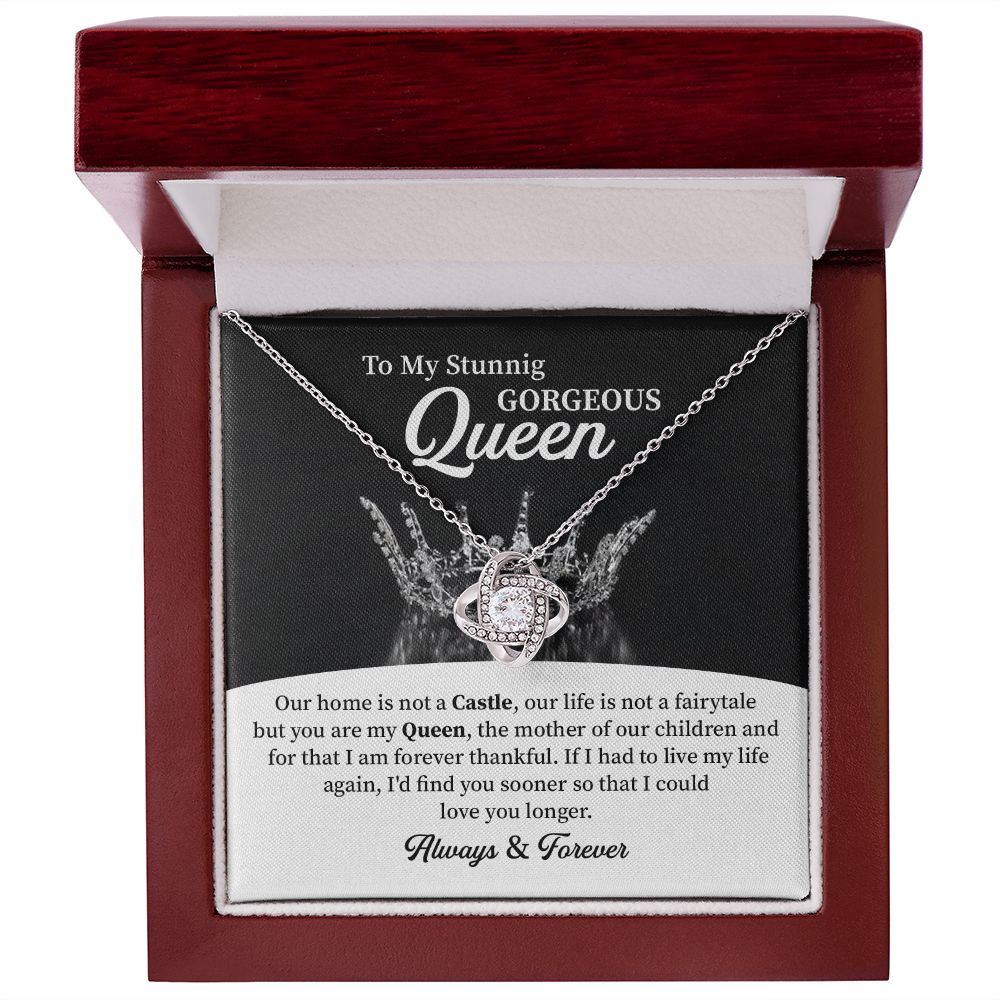 To my stunning gorgeous queen