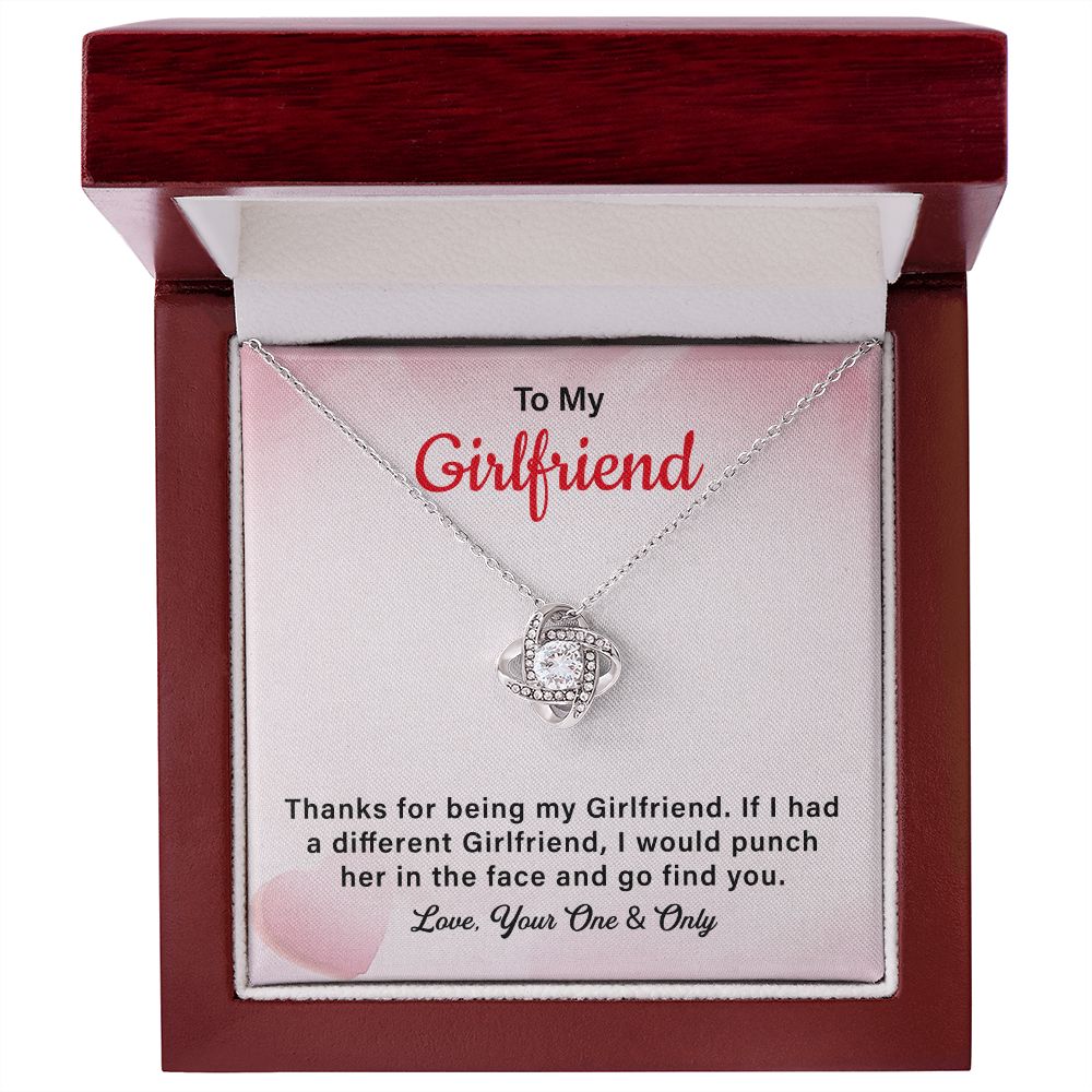 To My Girlfriend I Would punch Her In The Face And Go Find You