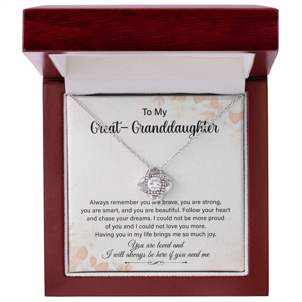 To My Great-Granddaughter, You Are Loved And I Will Always Be Here If You Need me