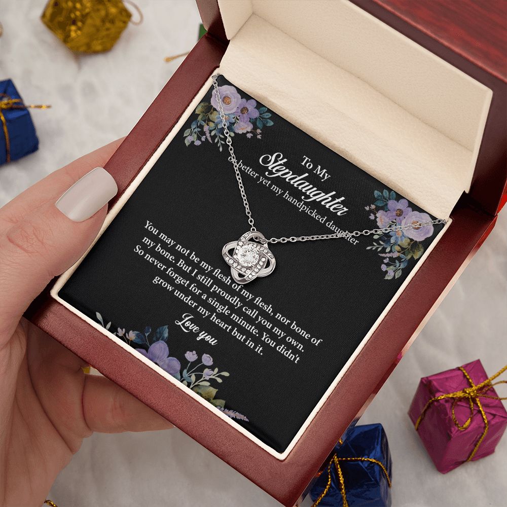 To My Stepdaughter or Better Yet My Handpicked Daughter So Never Forget For A Single  Minute