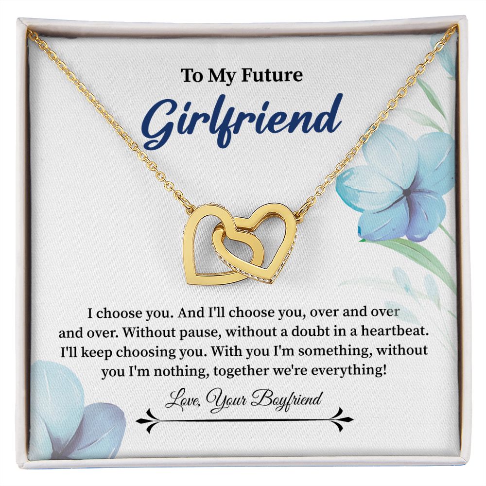To My Future Girlfriends Together We're Everything, I Love You Forever.