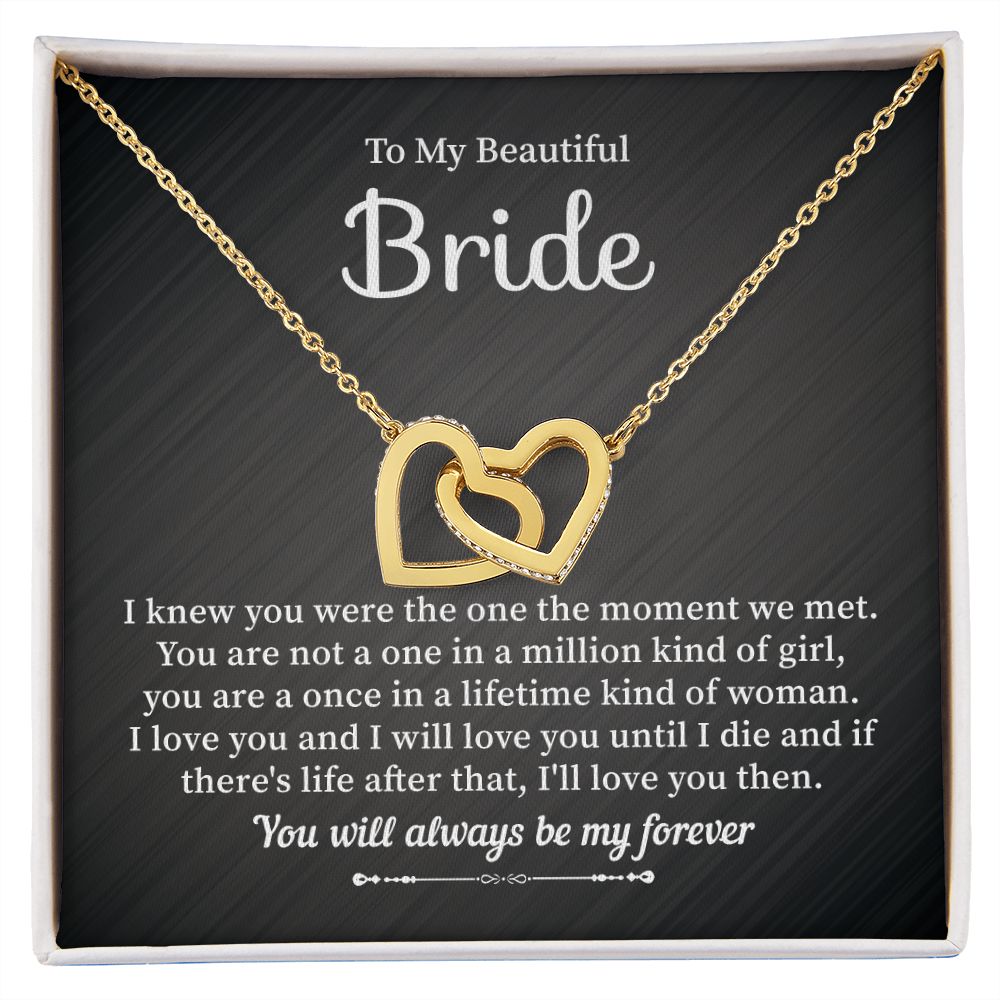 To My Beautiful Bride I Knew You Were The One The Moment We Met