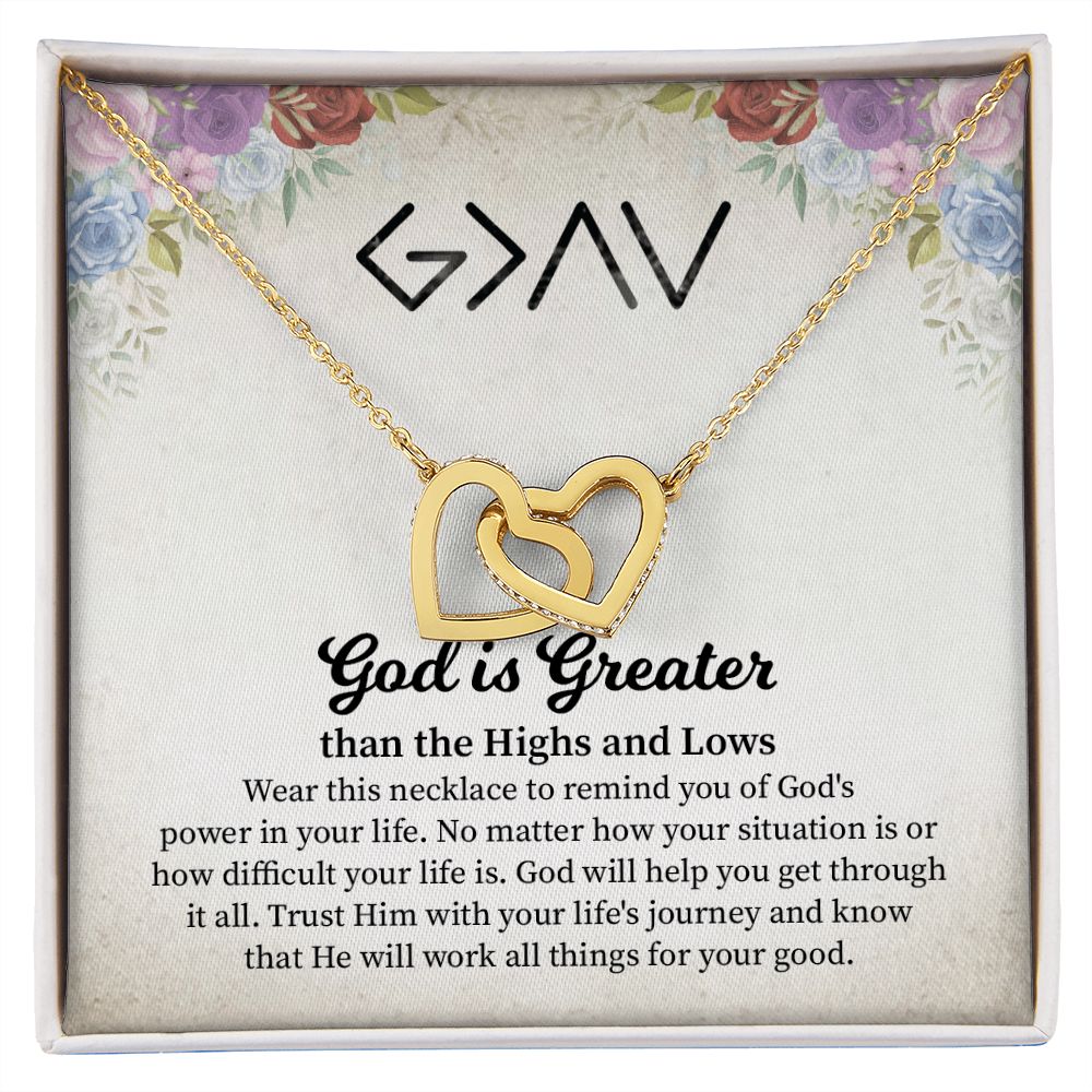 God Is Greater Than The High And Lows trust Your Life Journey And Know