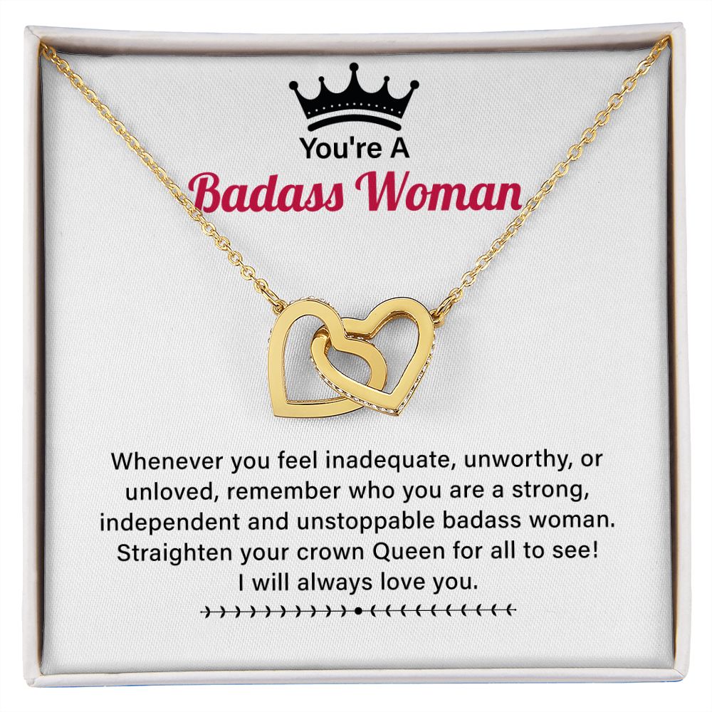 You're A Badass Woman I Will Always Love You So Much