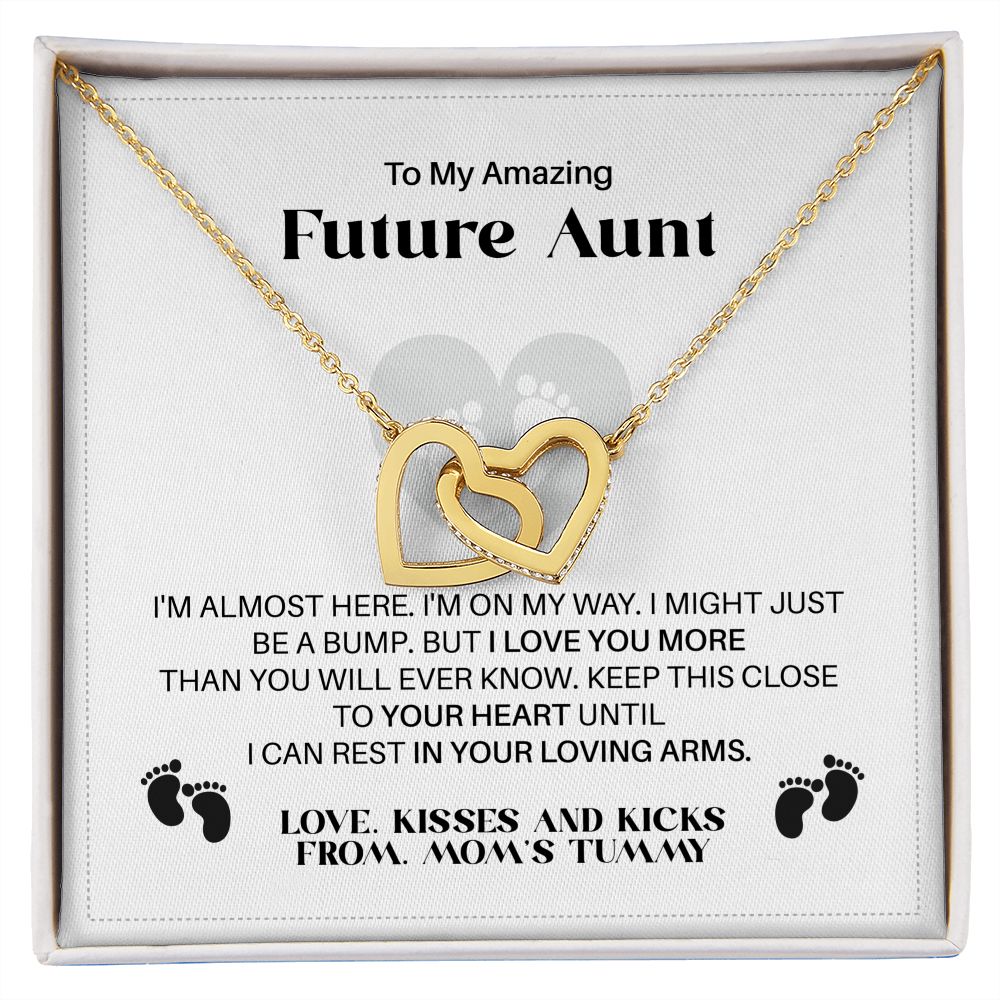 To My Future Aunt Love Kisses And Kicks From Mom Tommy