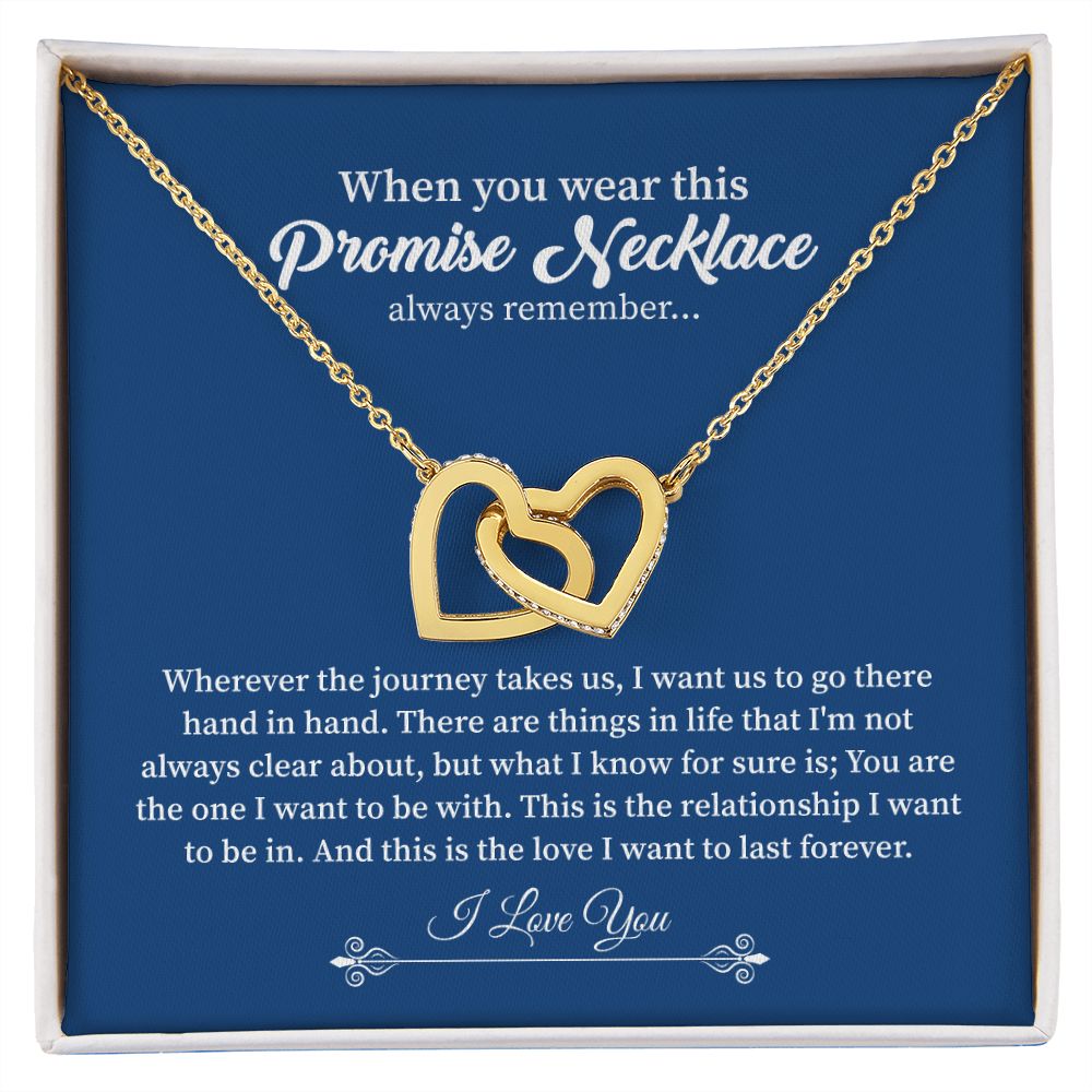 When You Wear This promise Necklace Always Remember This Is My love I Want To Last Forever