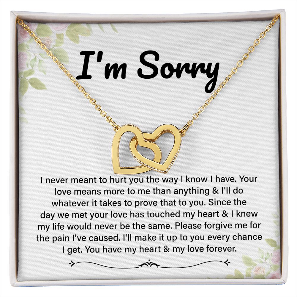 Apology Gift  I'm Sorry You Have My Heart & My Love Forever