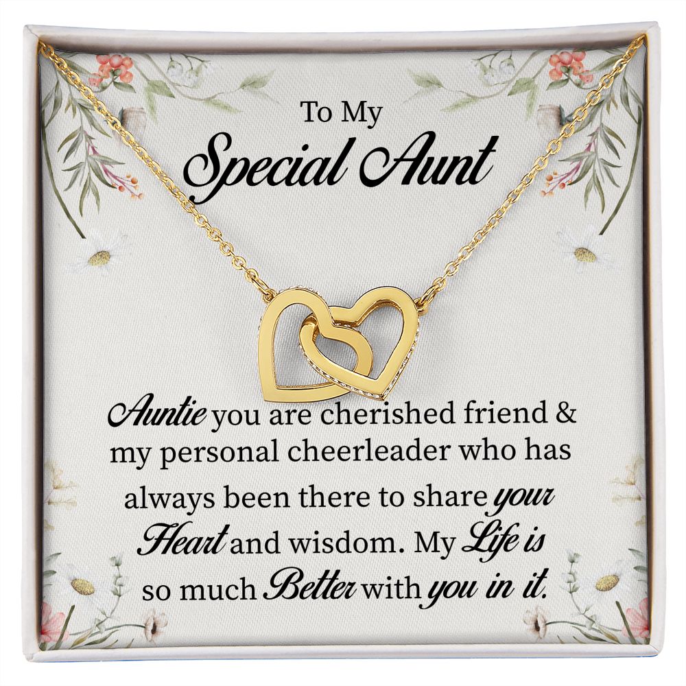 To My Special Aunt My Life Is So Much Better With You In It