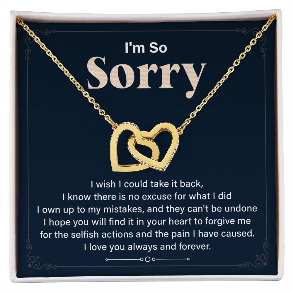 Apologetic Gift  I'm So Sorry I Love You Forever And Always