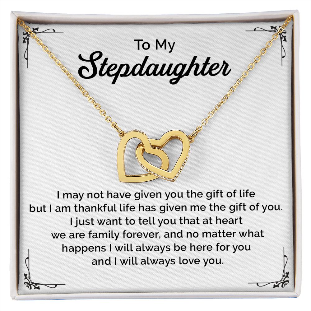 To My Step Daughter I Will Always Be Here For You And I Will Always Love You