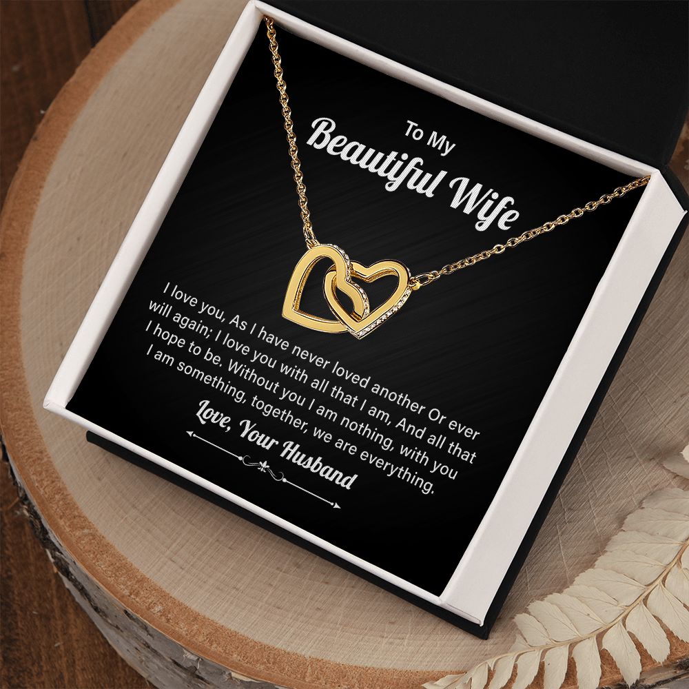 To My Beautiful Wife I Love You, Without You I Am nothing Love, Your Husband