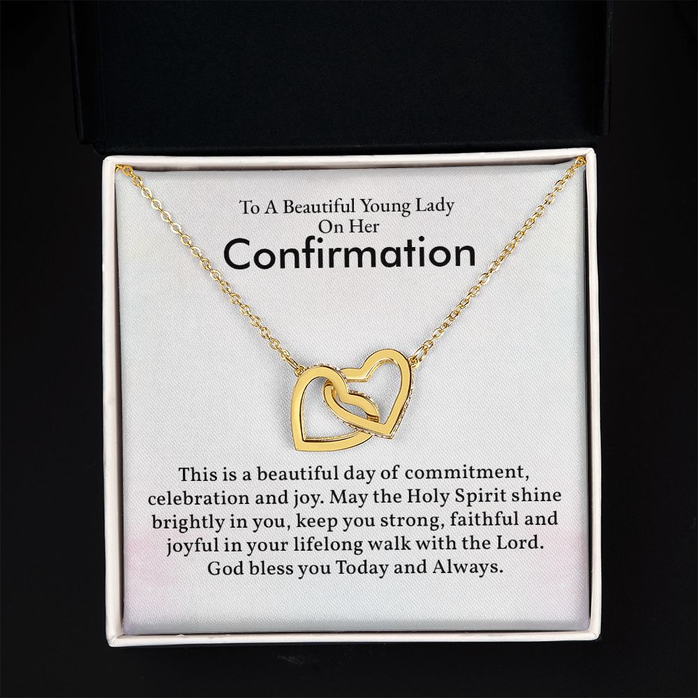 To A Beautiful Young lady On Her Confirmation This Is A Beautiful Day Of Commitment, Celebration And Joy