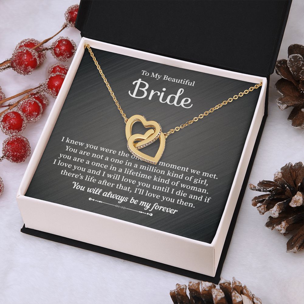 To My Beautiful Bride I Knew You Were The One The Moment We Met