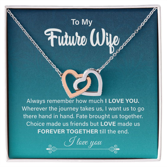 To My Future Wife Love Made  Us Forever Together Till The End I Love you