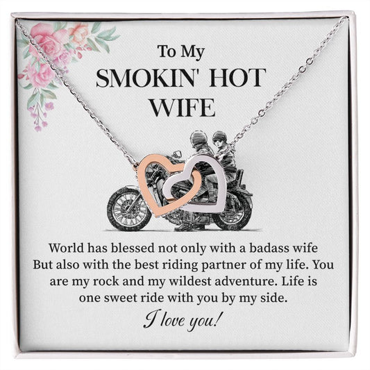 To My smokin' hot wife world has blessed not only with a badass wife