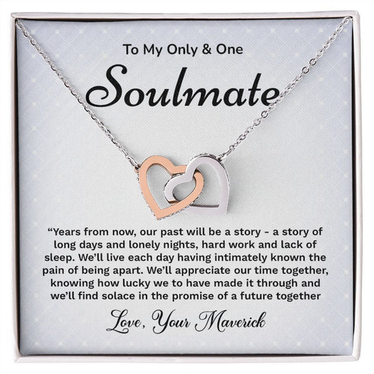 To My Only & One Soulmate We'll Live Each Day Having Intimately Known The Pain Of  Bring Apart