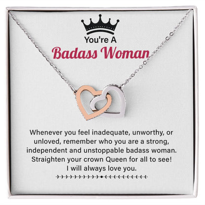 You're A Badass Woman I Will Always Love You So Much
